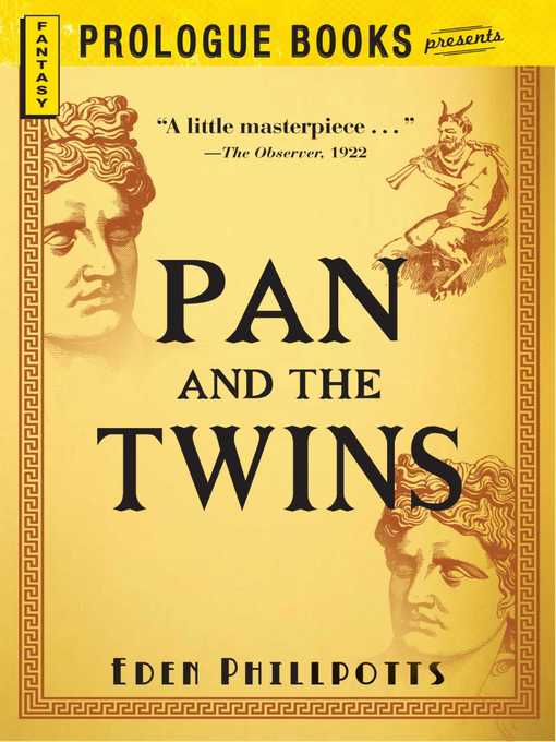 Title details for Pan and the Twins by Eden Phillpotts - Available